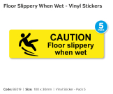 Caution Floor Slippery When Wet Self Adhesive Vinyl - Pack of 5 - BE019