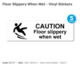Caution Floor Slippery When Wet Clear Self Adhesive Vinyl - Pack of 5 - BE047